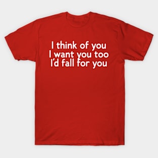 i think of you T-Shirt